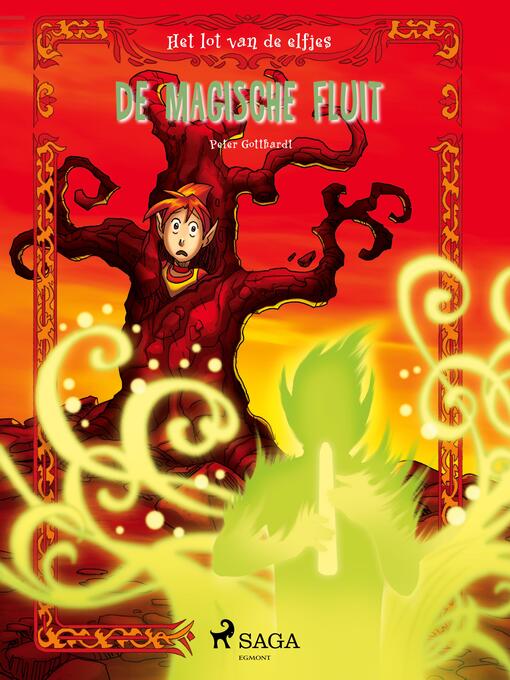 Title details for Het lot van de elfjes 4--De magische fluit by Peter Gotthardt - Available